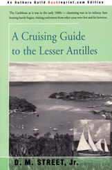 Street's A Cruising Guide to the Lesser Antilles (X)